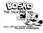 Bosko The TalkInk Kid
